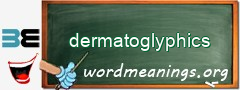 WordMeaning blackboard for dermatoglyphics